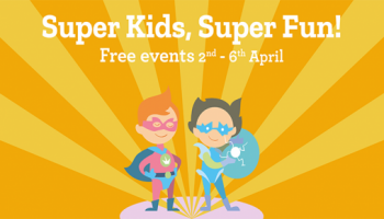 Super Fun for Super Kids at The Square Camberley