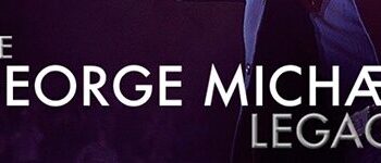 The George Michael Legacy – Camberley Theatre